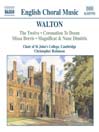 WALTON: the Twelve / Coronation Te Deum / Missa Brevis